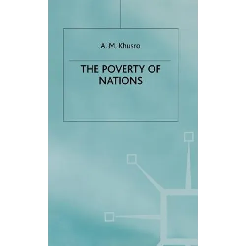 The Poverty of Nations - Hardcover
