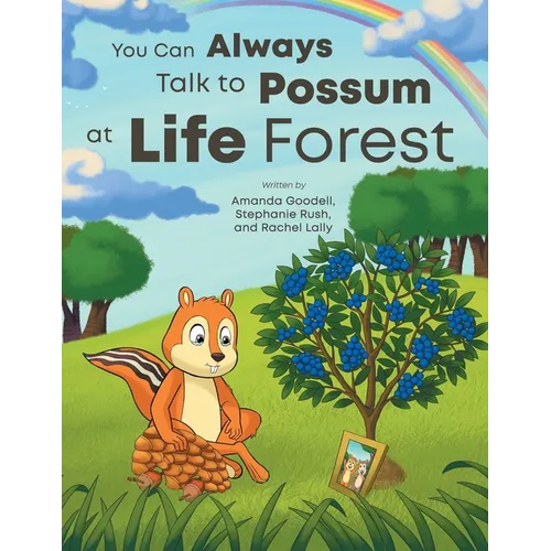 You Can Always Talk to Possum at Life Forest - Paperback