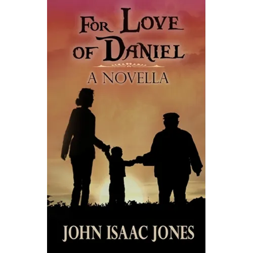 For Love of Daniel - Paperback
