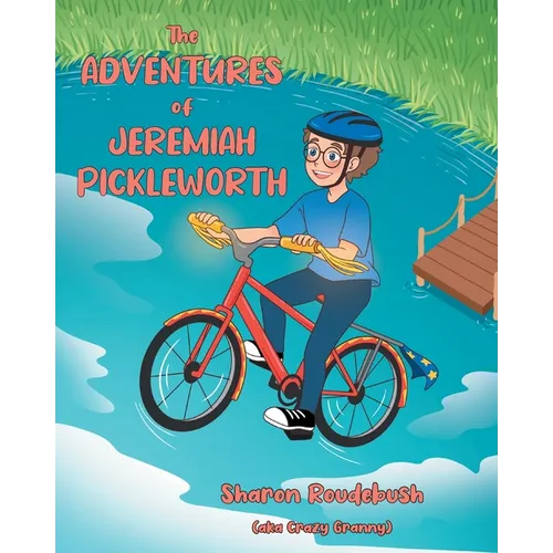 The Adventures of Jeremiah Pickleworth - Paperback