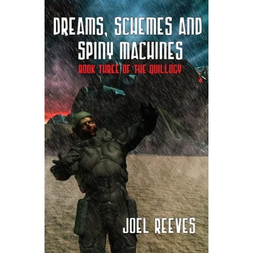 Dreams, Schemes and Spiny Machines - Paperback