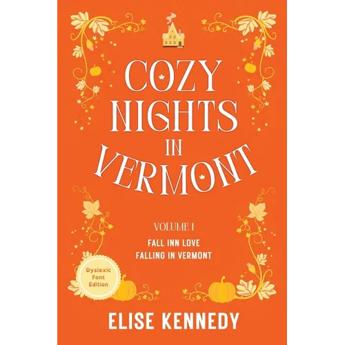 Cozy Nights in Vermont: Dyslexia-Friendly Edition - Paperback