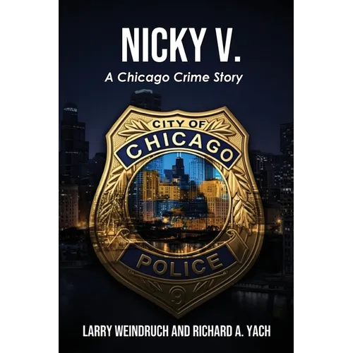Nicky V: A Chicago Crime Story - Paperback
