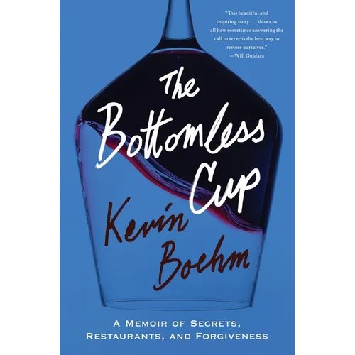 The Bottomless Cup: A Memoir of Secrets, Restaurants, and Forgiveness