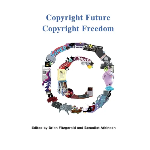Copyright Future Copyright Freedom - Paperback