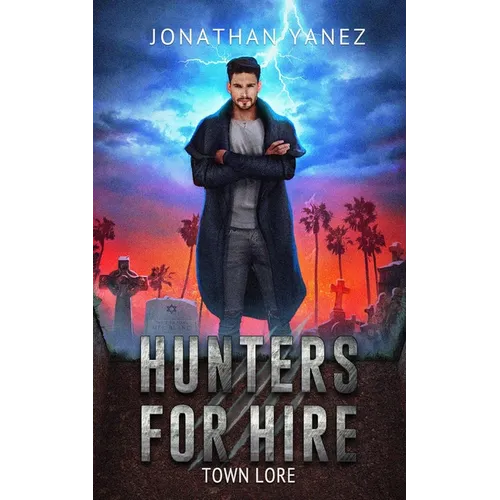 Town Lore: A Supernatural Monster Hunt - Paperback