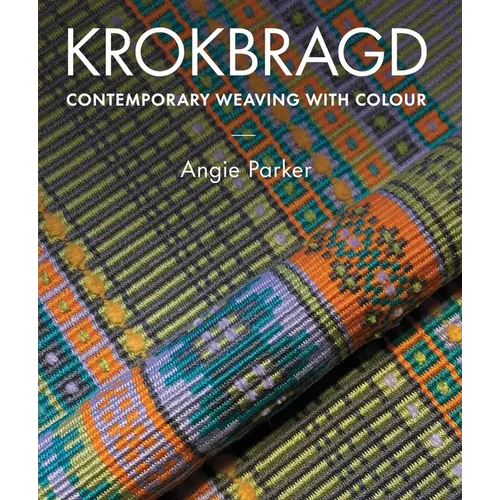 Krokbragd: Contemporary Weaving with Colour - Hardcover