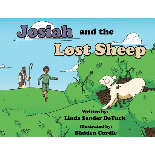 Josiah and the Lost Sheep - Paperback