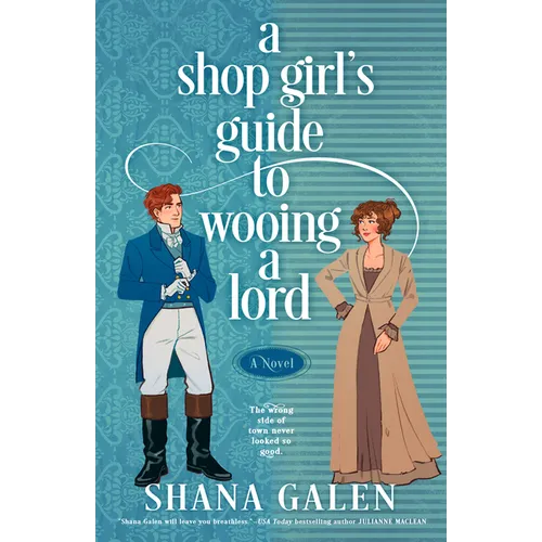 A Shop Girl's Guide to Wooing a Lord - Paperback