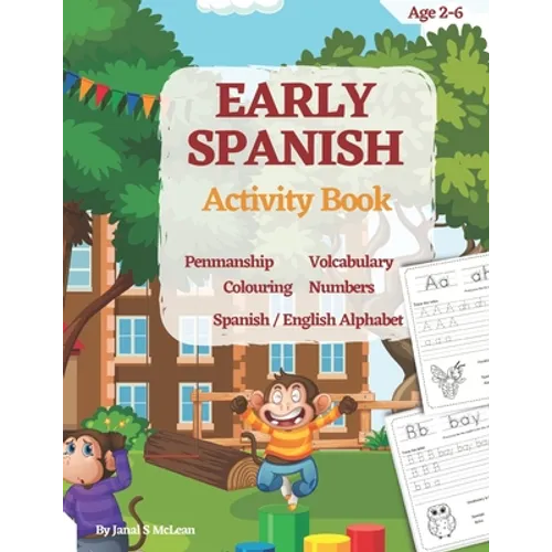 Early Spanish skill for Children- Learning Spanish: Introductin to the spanish alphabet and new words - Paperback