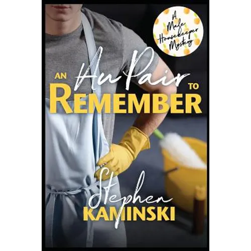 An Au Pair to Remember: A Male Housekeeper Mystery - Paperback
