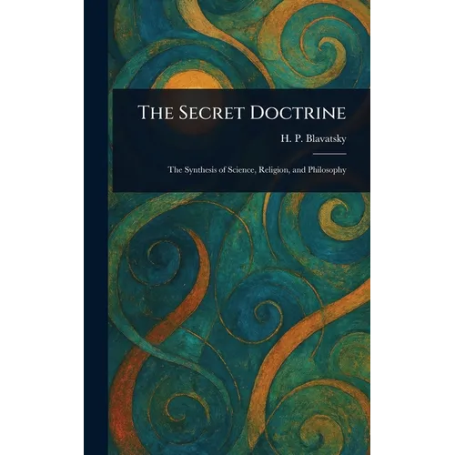 The Secret Doctrine - Hardcover