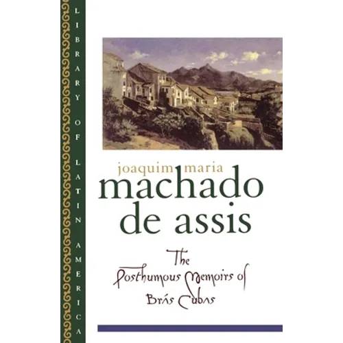 The Posthumous Memoirs of Brás Cubas