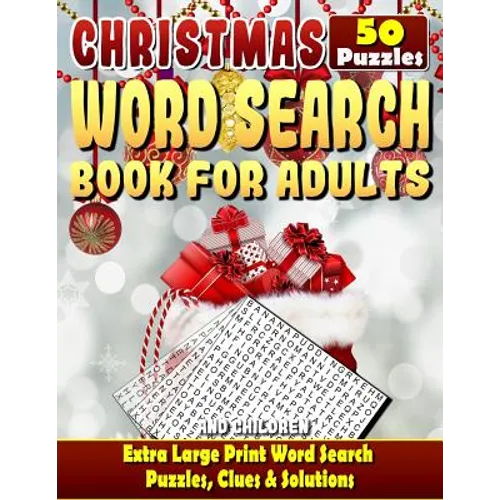 Christmas Word Search: Christmas Word Search Books for Adults and Children. Extra Large Print Word Search Puzzles, Clues & Solutions.: Can Yo - Paperback