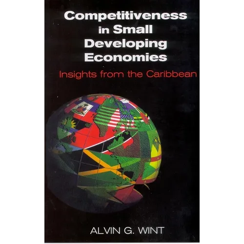 Competitiveness in Small Developing Economies: Insights from the Caribbean - Paperback