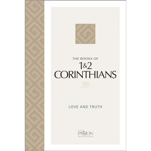 The Books of 1 & 2 Corinthians (2020 Edition): Love and Truth - Paperback