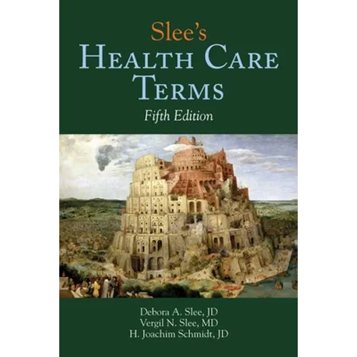Slee's Health Care Terms: . - Paperback