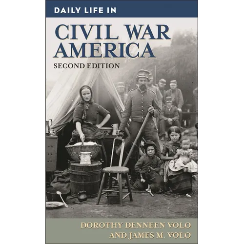 Daily Life in Civil War America - Hardcover