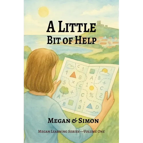 A Little Bit of Help: Learning words, numbers, and independence together - Paperback