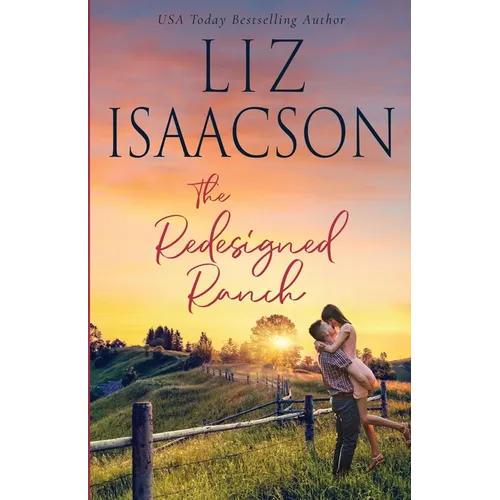 The Redesigned Ranch: Christian Contemporary Romance - Paperback