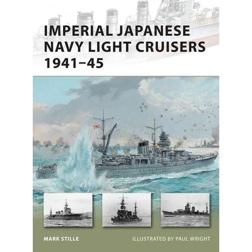 Imperial Japanese Navy Light Cruisers 1941-45 - Paperback
