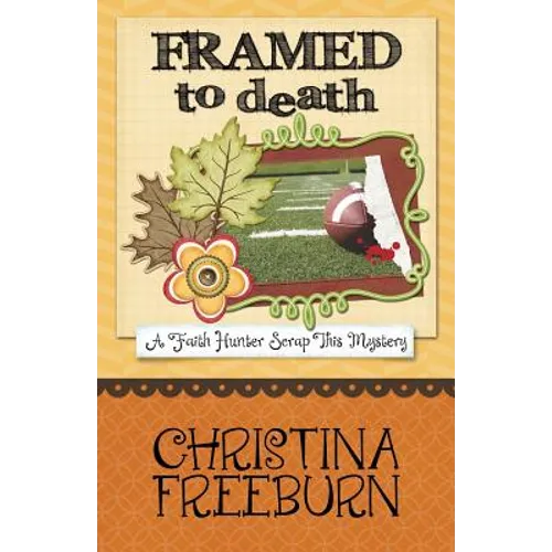 Framed to Death - Paperback