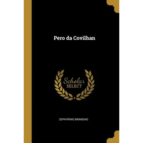 Pero da Covilhan - Paperback