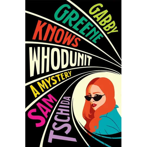 Gabby Greene Knows Whodunit - Paperback