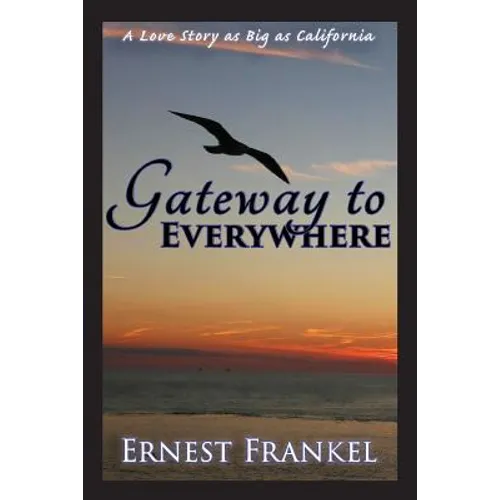 Gateway to Everywhere - Paperback