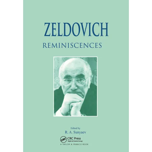 Zeldovich: Reminiscences - Paperback