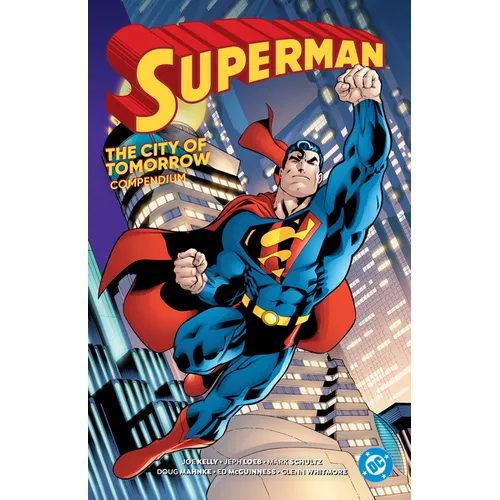 Superman: City of Tomorrow Compendium