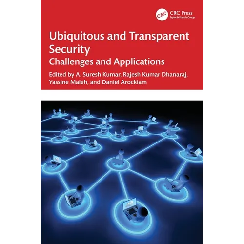 Ubiquitous and Transparent Security: Challenges and Applications - Paperback