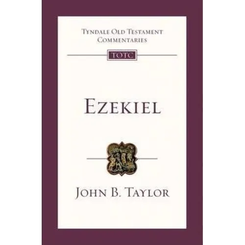 Ezekiel: Tyndale Old Testament Commentary - Paperback