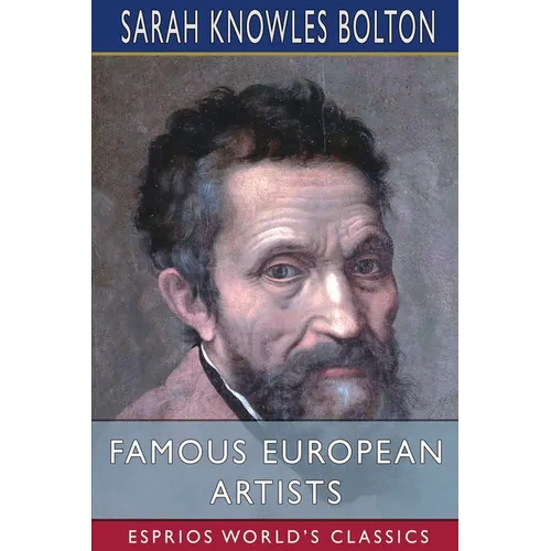Famous European Artists (Esprios Classics) - Paperback