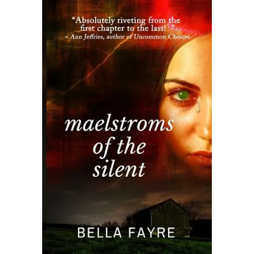 Maelstroms of the Silent - Paperback