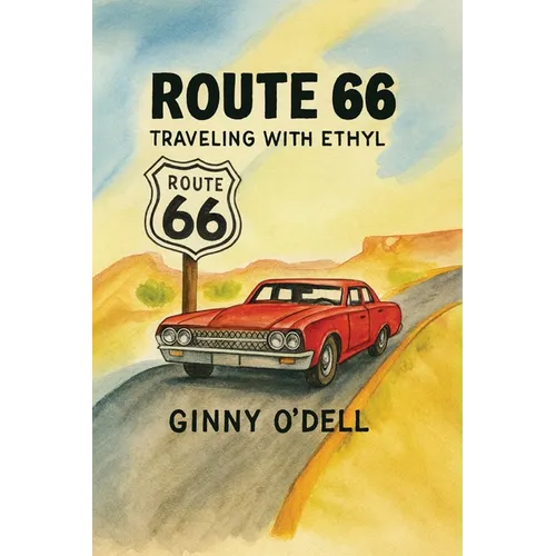 Route 66: Traveling With Ethyl - Paperback