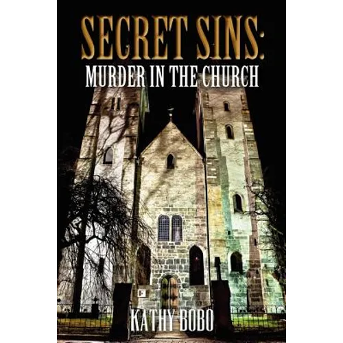 Secret Sins: Murder in the Church - Paperback