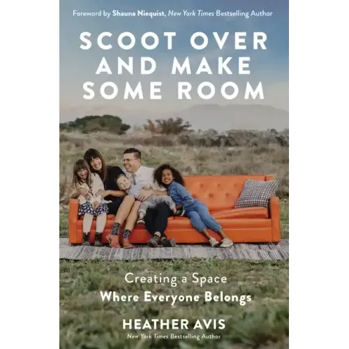 Scoot Over and Make Some Room: Creating a Space Where Everyone Belongs - Paperback