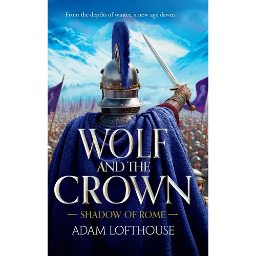 Wolf and the Crown - Hardcover