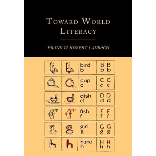 Toward World Literacy: The Each One Teach One Way - Paperback