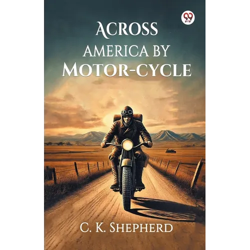 Across America by Motor-cycle