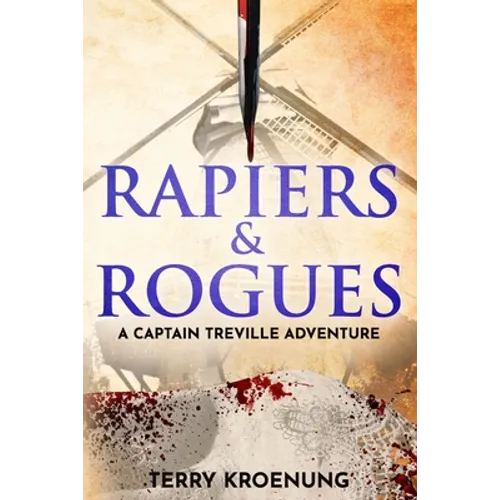 Rapiers & Rogues: A Captain Treville adventure - Paperback