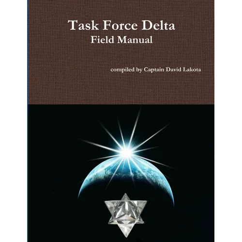 Task Force Delta Field Manual - Paperback