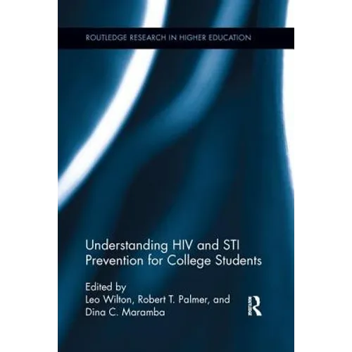 Understanding HIV and STI Prevention for College Students - Paperback