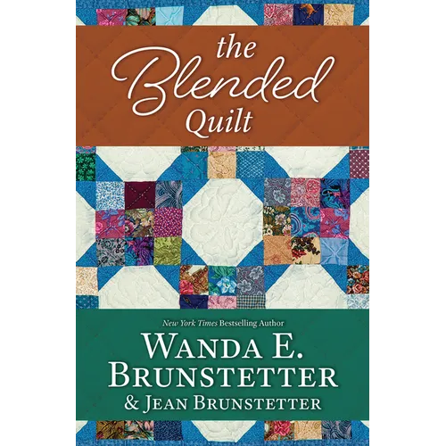 The Blended Quilt - Hardcover