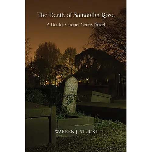 The Death of Samantha Rose: A Doctor Cooper Series Novel - Paperback