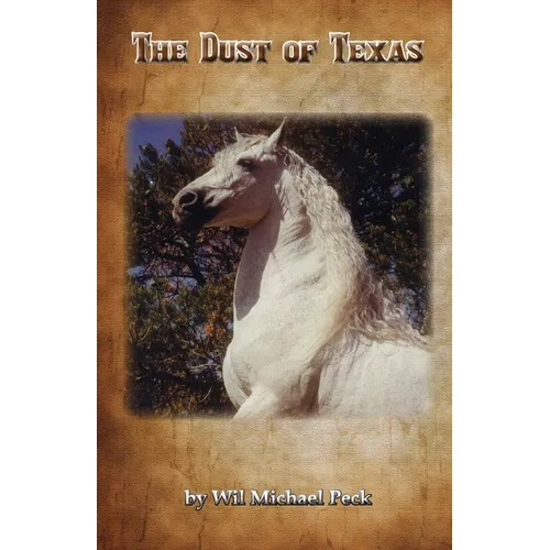 The Dust of Texas - Paperback