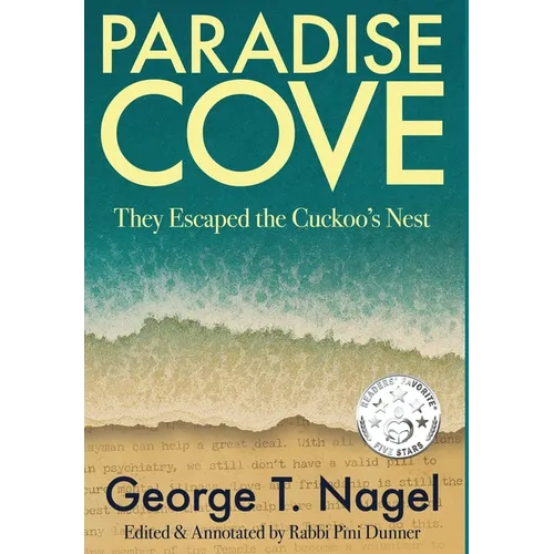 Paradise Cove: They Escaped the Cuckoo's Nest - Hardcover