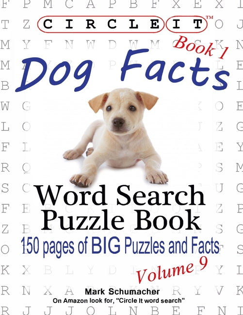 Circle It, Dog Facts, Book 1, Word Search, Puzzle Book - Paperback