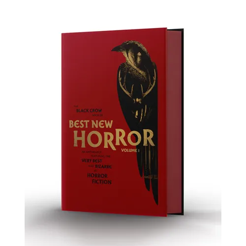 The Black Crow Book of Best New Horror Volume 1 - Hardcover